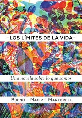 LOS LÍMITES DE LA VIDA | 9788424649623 | BUENO, MACIP, MARTORELL | Llibreria L'Odissea - Libreria Online de Vilafranca del Penedès - Comprar libros