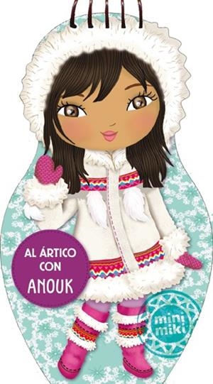 AL ÁRTICO CON ANOUK | 9788424653262 | AA. VV. | Llibreria L'Odissea - Libreria Online de Vilafranca del Penedès - Comprar libros