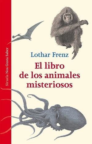 EL LIBRO DE LOS ANIMALES MISTERIOSOS | 9788416208357 | FRENZ, LOTHAR | Llibreria L'Odissea - Libreria Online de Vilafranca del Penedès - Comprar libros