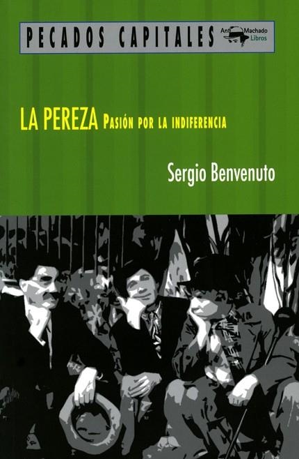 LA PEREZA | 9788477741565 | BENVENUTO, SERGIO | Llibreria L'Odissea - Libreria Online de Vilafranca del Penedès - Comprar libros