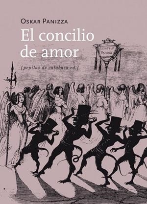 EL CONCILIO DE AMOR | 9788415862253 | PANIZZA, OSKAR | Llibreria Online de Vilafranca del Penedès | Comprar llibres en català