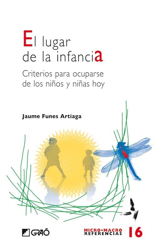 EL LUGAR DE LA INFANCIA | 9788478276219 | FUNES ARTIAGA, JAUME | Llibreria L'Odissea - Libreria Online de Vilafranca del Penedès - Comprar libros