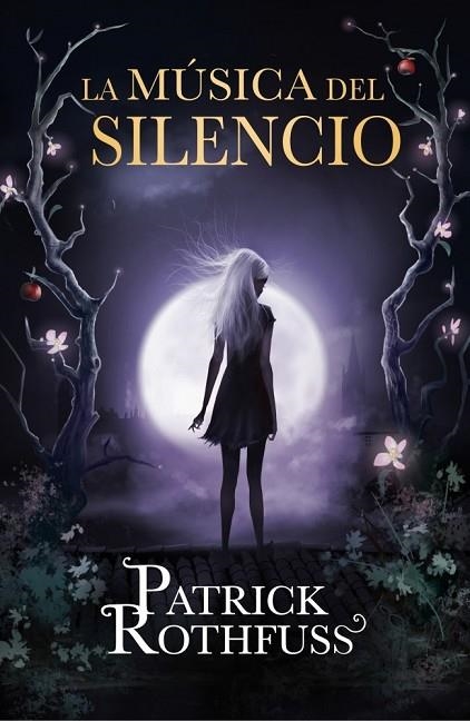 LA MÚSICA DEL SILENCIO | 9788401343575 | ROTHFUSS, PATRICK | Llibreria L'Odissea - Libreria Online de Vilafranca del Penedès - Comprar libros