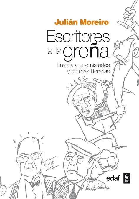 ESCRITORES A LA GREÑA | 9788441434981 | MOREIRO, JULIÁN | Llibreria L'Odissea - Libreria Online de Vilafranca del Penedès - Comprar libros