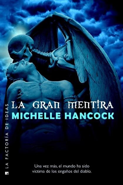 LA GRAN MENTIRA | 9788490186558 | HANCOCK, MICHELLE | Llibreria L'Odissea - Libreria Online de Vilafranca del Penedès - Comprar libros