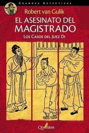EL ASESINATO DEL MAGISTRADO LOS CASOS DEL JUEZ DI | 9788494180286 | VAN GULIK, ROBERT | Llibreria L'Odissea - Libreria Online de Vilafranca del Penedès - Comprar libros