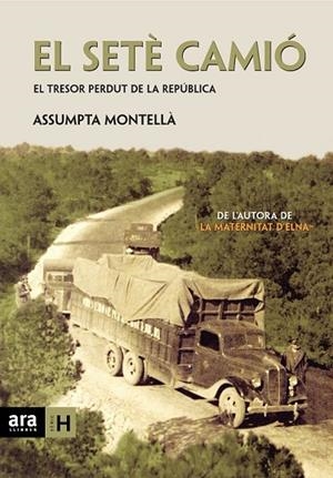 EL SETÈ CAMIÓ | 9788415224693 | MONTELLÀ I CARLOS, ASSUMPTA | Llibreria L'Odissea - Libreria Online de Vilafranca del Penedès - Comprar libros