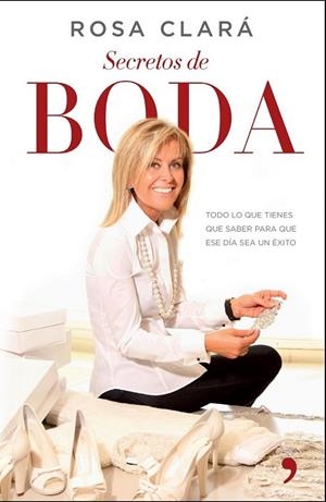SECRETOS DE BODA | 9788499984308 | CLARA, ROSA | Llibreria L'Odissea - Libreria Online de Vilafranca del Penedès - Comprar libros