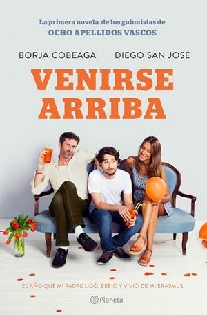 VENIRSE ARRIBA | 9788408132547 | COBEAGA, BORJA / SAN JOSE, DIEGO | Llibreria Online de Vilafranca del Penedès | Comprar llibres en català