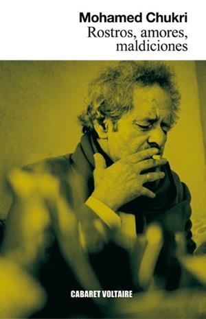 ROSTROS AMORES MALDICIONES | 9788494218545 | CHUKRI, MOHAMED | Llibreria L'Odissea - Libreria Online de Vilafranca del Penedès - Comprar libros
