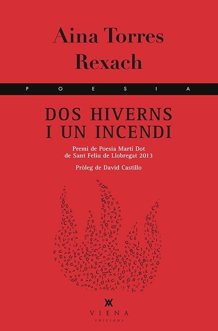 DOS HIVERNS I UN INCENDI | 9788483308042 | TORRES REXACH, AINA | Llibreria L'Odissea - Libreria Online de Vilafranca del Penedès - Comprar libros