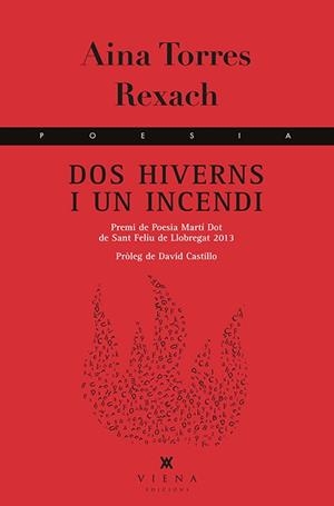 DOS HIVERNS I UN INCENDI | 9788483308042 | TORRES REXACH, AINA | Llibreria Online de Vilafranca del Penedès | Comprar llibres en català