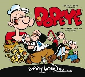 POPEYE TIRAS DIARIAS CLÁSICAS 1986 - 1989 | 9788416086887 | LONDON, BOBBY | Llibreria L'Odissea - Libreria Online de Vilafranca del Penedès - Comprar libros