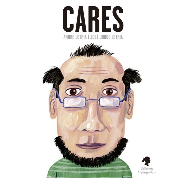 CARES | 9788416226023 | LETRÍA, JOSÉ JORGE | Llibreria L'Odissea - Libreria Online de Vilafranca del Penedès - Comprar libros