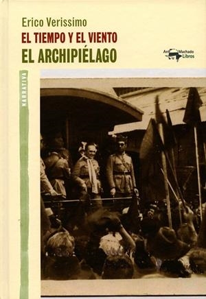 EL TIEMPO Y EL VIENTO  EL ARCHIPIÉLAGO | 9788477748502 | VERISSIMO, ERICO | Llibreria L'Odissea - Libreria Online de Vilafranca del Penedès - Comprar libros