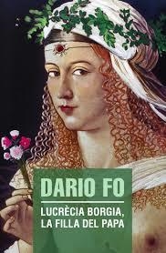 LUCRECIA BORJA LA FILLA DEL PAPA | 9788490263013 | FO, DARIO | Llibreria L'Odissea - Libreria Online de Vilafranca del Penedès - Comprar libros