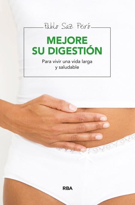 MEJORE SU DIGESTIÓN | 9788415541868 | SAZ PEIRO, PABLO | Llibreria Online de Vilafranca del Penedès | Comprar llibres en català