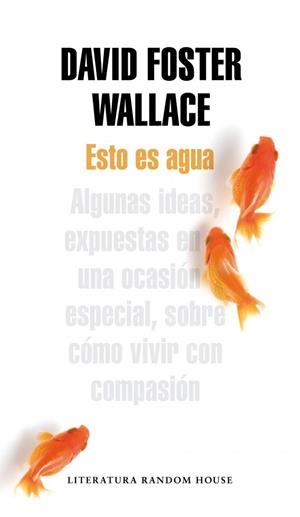 ESTO ES AGUA | 9788439729396 | WALLACE, DAVID FOSTER | Llibreria Online de Vilafranca del Penedès | Comprar llibres en català