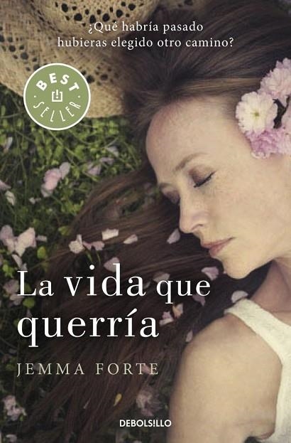 LA VIDA QUE QUERRÍA | 9788490622742 | FORTE, JEMMA | Llibreria Online de Vilafranca del Penedès | Comprar llibres en català