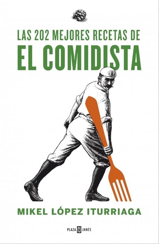 LAS 202 MEJORES RECETAS DE EL COMIDISTA | 9788401347153 | LOPEZ ITURRIAGA, MIKEL | Llibreria L'Odissea - Libreria Online de Vilafranca del Penedès - Comprar libros
