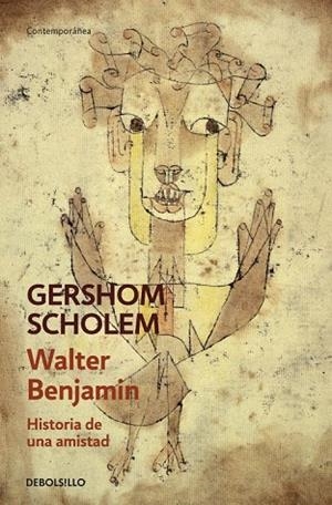 WALTER BENJAMIN HISTORIA DE UNA AMISTAD | 9788490624562 | SCHOLEM, GERSHOM | Llibreria L'Odissea - Libreria Online de Vilafranca del Penedès - Comprar libros
