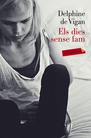 ELS DIES SENSE FAM | 9788499309217 | DE VIGAN, DELPHINE | Llibreria L'Odissea - Libreria Online de Vilafranca del Penedès - Comprar libros