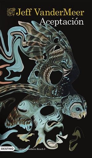 ACEPTACIÓN ( TRILOGÍA SOUTHERN REACH 3 ) | 9788423348602 | VANDERMEER, JEFF | Llibreria L'Odissea - Libreria Online de Vilafranca del Penedès - Comprar libros