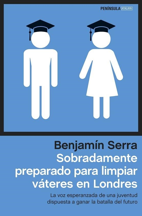 SOBRADAMENTE PREPARADO PARA LIMPIAR VÁTERES EN LONDRES | 9788499423630 | SERRA, BENJAMIN | Llibreria Online de Vilafranca del Penedès | Comprar llibres en català