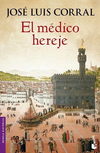 EL MÉDICO HEREJE | 9788408133360 | CORRAL, JOSE LUIS | Llibreria L'Odissea - Libreria Online de Vilafranca del Penedès - Comprar libros