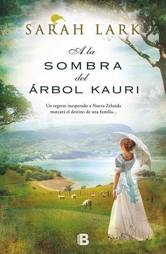 A LA SOMBRA DEL ÁRBOL KAURI ( KAURI VOL II ) | 9788466654937 | LARK, SARAH | Llibreria Online de Vilafranca del Penedès | Comprar llibres en català