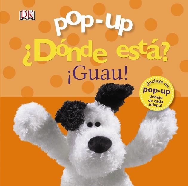 DONDE ESTÁ GUAU | 9788469601389 | SIRETT, DAWN | Llibreria L'Odissea - Libreria Online de Vilafranca del Penedès - Comprar libros