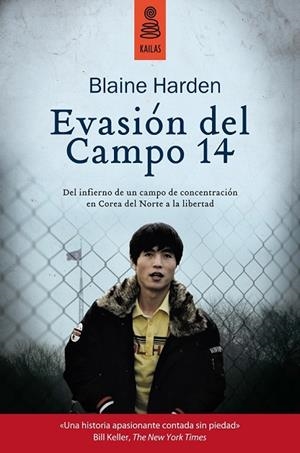 EVASIÓN DEL CAMPO 14 | 9788416023271 | HARDEN, BLAINE | Llibreria L'Odissea - Libreria Online de Vilafranca del Penedès - Comprar libros