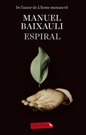 ESPIRAL | 9788499309385 | BAUXAULI, MANUEL | Llibreria Online de Vilafranca del Penedès | Comprar llibres en català