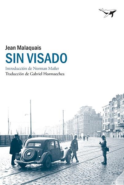 SIN VISADO | 9788494236754 | MALAQUAIS, JEAN | Llibreria L'Odissea - Libreria Online de Vilafranca del Penedès - Comprar libros