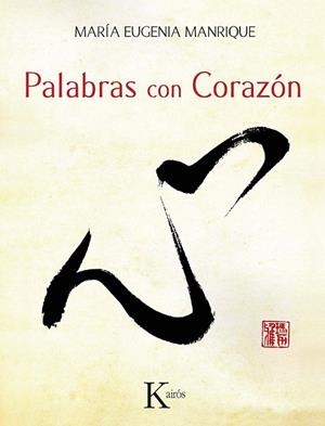 PALABRAS CON CORAZÓN | 9788499884110 | MANRIQUE, MARÍA EUGENIA | Llibreria L'Odissea - Libreria Online de Vilafranca del Penedès - Comprar libros