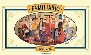 FAMILIARIO | 9788416033423 | CERDA I ALBERT, MAR | Llibreria L'Odissea - Libreria Online de Vilafranca del Penedès - Comprar libros