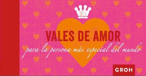 VALES DE AMOR PARA LA PERSONA MÁS ESPECIAL DEL MUNDO | 9788490680346 | GROH | Llibreria L'Odissea - Libreria Online de Vilafranca del Penedès - Comprar libros