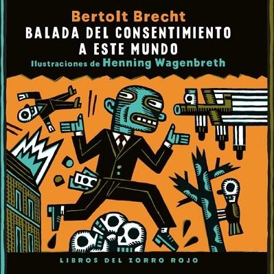 BALADA DEL CONSENTIMIENTO A ESTE MUNDO | 9788494247385 | BRECHT, BERTOLT | Llibreria L'Odissea - Libreria Online de Vilafranca del Penedès - Comprar libros