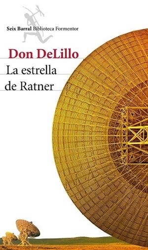 LA ESTRELLA DE RATNER | 9788432224102 | DELILLO, DON | Llibreria L'Odissea - Libreria Online de Vilafranca del Penedès - Comprar libros