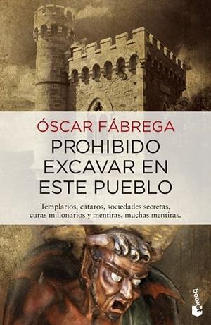 PROHIBIDO EXCAVAR EN ESTE PUEBLO | 9788408133889 | FABREGA, OSCAR | Llibreria Online de Vilafranca del Penedès | Comprar llibres en català