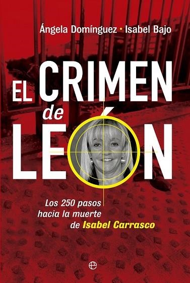EL CRIMEN DE LEÓN | 9788490602386 | DOMÍNGUEZ, ANGELA / BAJO, ISABEL | Llibreria L'Odissea - Libreria Online de Vilafranca del Penedès - Comprar libros
