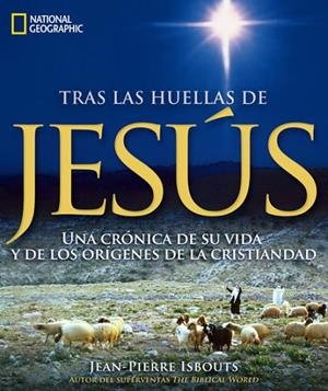 TRAS LAS HUELLAS DE JESÚS | 9788482986067 | ISBOUTS , JEAN-PIERRE | Llibreria L'Odissea - Libreria Online de Vilafranca del Penedès - Comprar libros