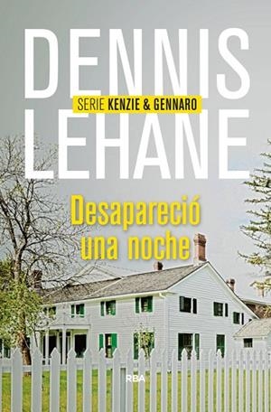 DESAPARECIÓ UNA NOCHE | 9788490564004 | LEHANE , DENNIS | Llibreria L'Odissea - Libreria Online de Vilafranca del Penedès - Comprar libros
