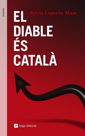 EL DIABLE ÉS CATALÀ | 9788416139248 | LAGARDA-MATA, SYLVIA | Llibreria Online de Vilafranca del Penedès | Comprar llibres en català