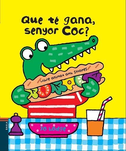 QUE TÉ GANA SENYOR COC? | 9788447928392 | LODGE, JO | Llibreria L'Odissea - Libreria Online de Vilafranca del Penedès - Comprar libros