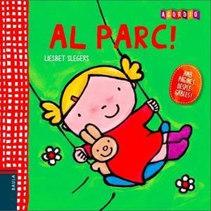AL PARC | 9788447928378 | SLEGERS, LIESBET | Llibreria Online de Vilafranca del Penedès | Comprar llibres en català