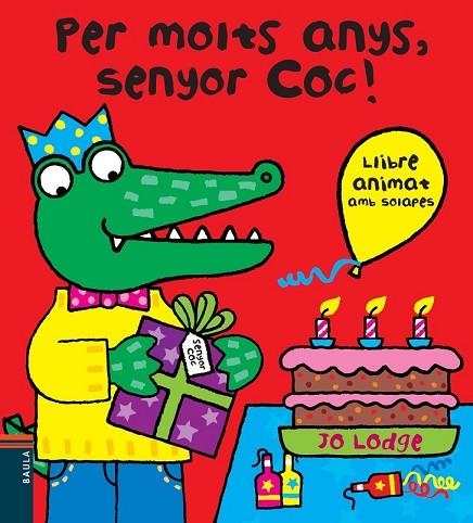 PER MOLTS ANYS SENYOR COC | 9788447928408 | LODGE, JO | Llibreria L'Odissea - Libreria Online de Vilafranca del Penedès - Comprar libros