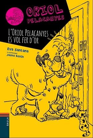 ORIOL PELACANYES 1 L'ORIOL PELACANYES ES VOL FER D'OR | 9788447928330 | SANTANA BIGAS, EVA | Llibreria L'Odissea - Libreria Online de Vilafranca del Penedès - Comprar libros