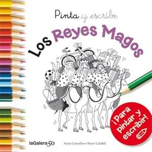 PINTA Y ESCRIBE LOS REYES MAGOS | 9788424648855 | CANYELLES, ANNA | Llibreria L'Odissea - Libreria Online de Vilafranca del Penedès - Comprar libros