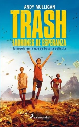 TRASH LADRONES DE ESPERANZA | 9788498386431 | MULLIGAN, ANDY | Llibreria L'Odissea - Libreria Online de Vilafranca del Penedès - Comprar libros
